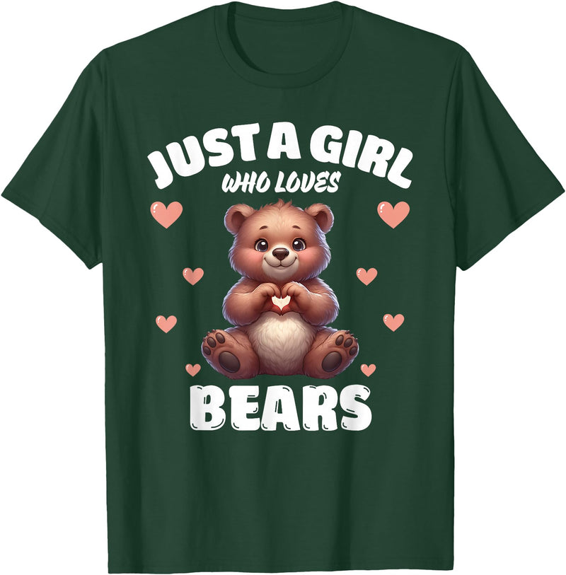 Bear Lover Tees, Bear Gifts by T&T Just A Girl Who Loves Bears, Cute Bear Lovers T-Shirt - Dark Green