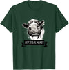 Not Today Heifer Funny Cattle Apparel Not Today, Heifer Funny Holstein Cow T-Shirt - Dark Green