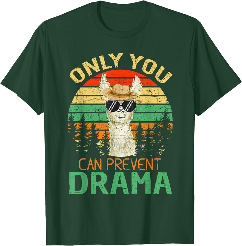 Only You Can Prevent Drama Camping Llama Gift Tee Only You Can Prevent Drama Lama Camping T-Shirt - Dark Green