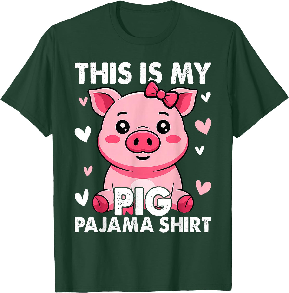 Pig Lover Gift Co. My Pig Pajama Women Pig Pjs Cute Pig Stuff Farmer Girl T-Shirt - Dark Green