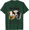 If We Get In Trouble It's My sister's Fault Shirt If We Get In Trouble It's My Sister's Fault Heifer Cow T-Shirt - Dark Green