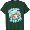Keep On Rolling Cute Hamster Hammy Owner Pet Lover Gift T-Shirt - Dark Green