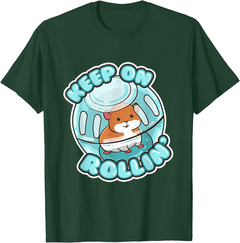 Keep On Rolling Cute Hamster Hammy Owner Pet Lover Gift T-Shirt - Dark Green