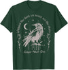 Funny Without The Dark We Never See The Stars Tee Without The Dark We Never See The Stars T-Shirt - Dark Green