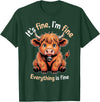 Cow Farming Animals Western Cow Cattle Rancher It's Fine Farm Farmer Scottish Highland Cows T-Shirt - Dark Green