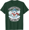 Polar Bear Brave But Cold Animal Humor Co Funny I'm Really Cold But Being Very Brave Polar Bear T-Shirt - Dark Green