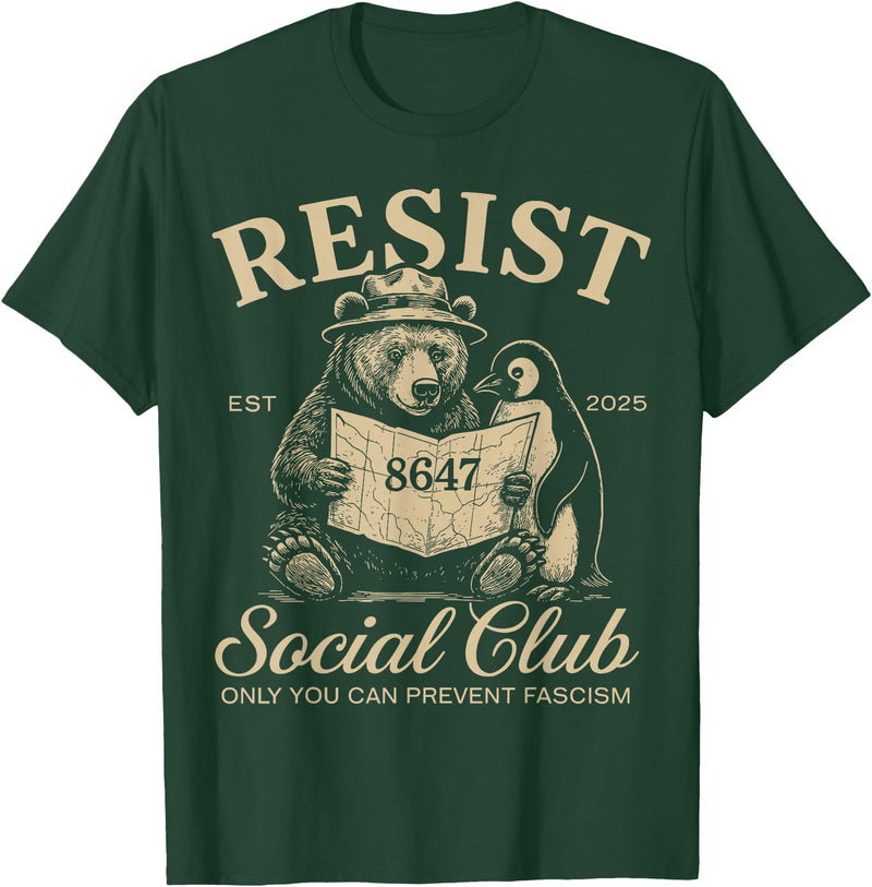 Bear Penguin Flippers Up Tees Bears Penguins Resist Social Club Only You Can Prevent T-Shirt - Dark Green