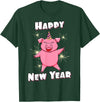 Funny New Year Outfit & New Year Gift Happy New Year Piggy Pig New Year Eve T-Shirt - Dark Green