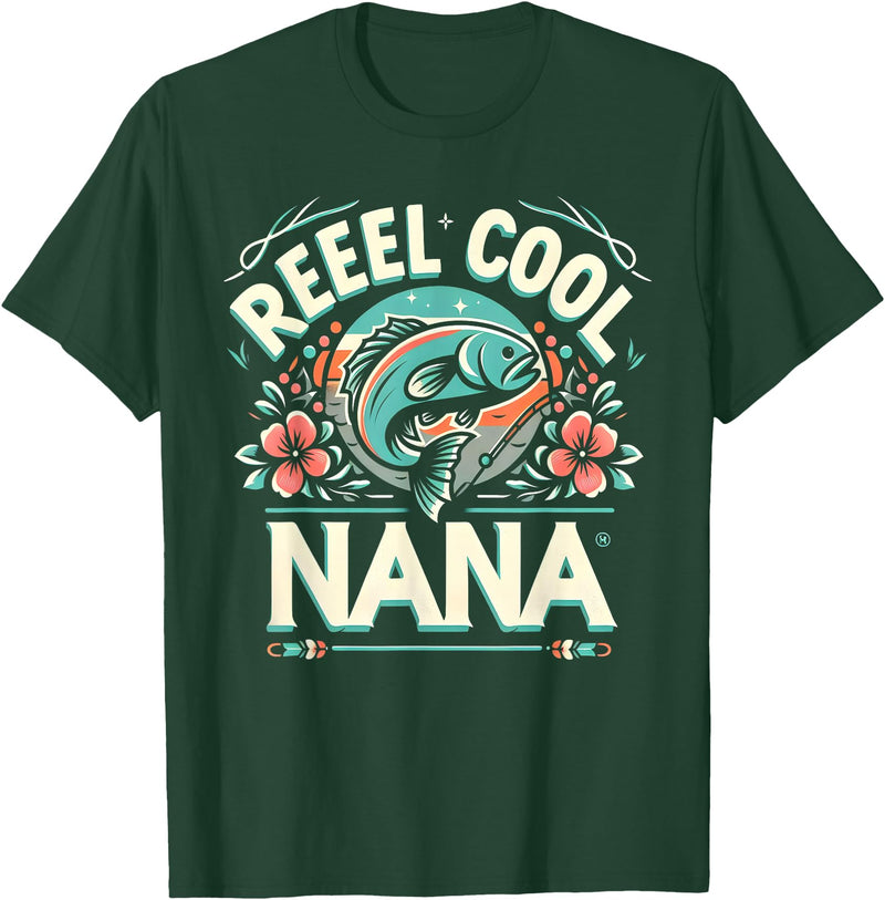 Vintage Reel Cool Nana Fishing Lovers Mothers Day Reel Cool Nana Fishing Vintage Tees Women Men Father's Day T-Shirt - Dark Green