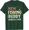 Funny Parent Fisherman Pregnancy Gift New Fishing Buddy Arrives Soon Baby Pregnancy Announcement T-Shirt - Dark Green