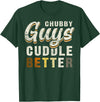 Bear Community Bear Brotherhood Gay Men Gifts Chubby Guys Cuddle Better Funny Bear Pride T-Shirt - Dark Green