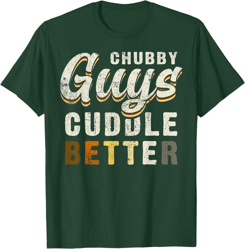 Bear Community Bear Brotherhood Gay Men Gifts Chubby Guys Cuddle Better Funny Bear Pride T-Shirt - Dark Green