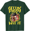 Funny Pig Roast BBQ Gifts Pork Rub Barbecue Lover Pig Roast Barbecue Getting Piggy Wit It BBQ T-Shirt - Dark Green