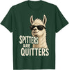 Inappropriate Funny Meme Tee Funny Llama Spitters are Quitters Adult Humor T-Shirt - Dark Green