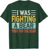 Broken Arms Legs Injury Get Well Soon Recovery Funny Accident Humor Get Well Soon - I Was Fighting A Bear T-Shirt - Dark Green