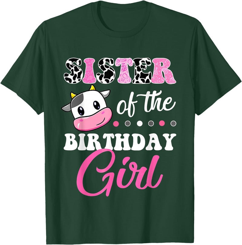 Cow Lover Birthday Men Women Kids Shirts & Gifts Sister of The Birthday Girl Farm Cow Matching Family Shirt T-Shirt - Dark