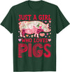 Piggy Squad Co Pig Just A Girl Who loves Pigs Women Farm Farmer Flower T-Shirt - Dark Green