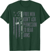 2A Gun Rights USA Freedom Apparel Free Men Don't Ask Permission To Bear Arms - Gun Rights USA T-Shirt - Dark Green