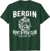 BERGIN HUNT & FISH CLUB Funny Design T-Shirt - Dark Green