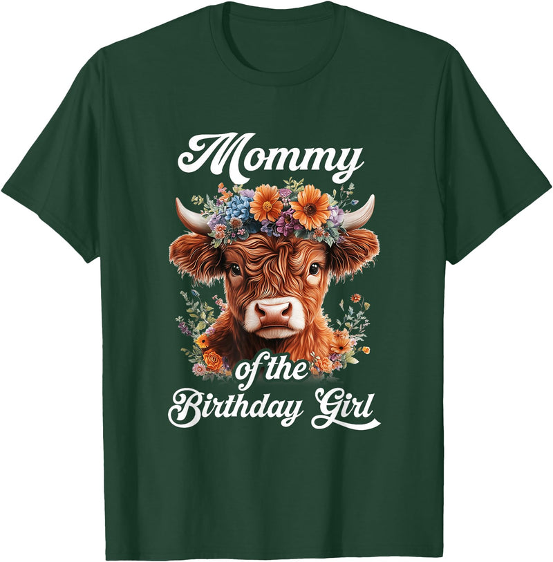 Mommy Highland Cow Birthday Girl Mommy Of The Birthday Girl Highland Cow Farm Family T-Shirt - Dark Green