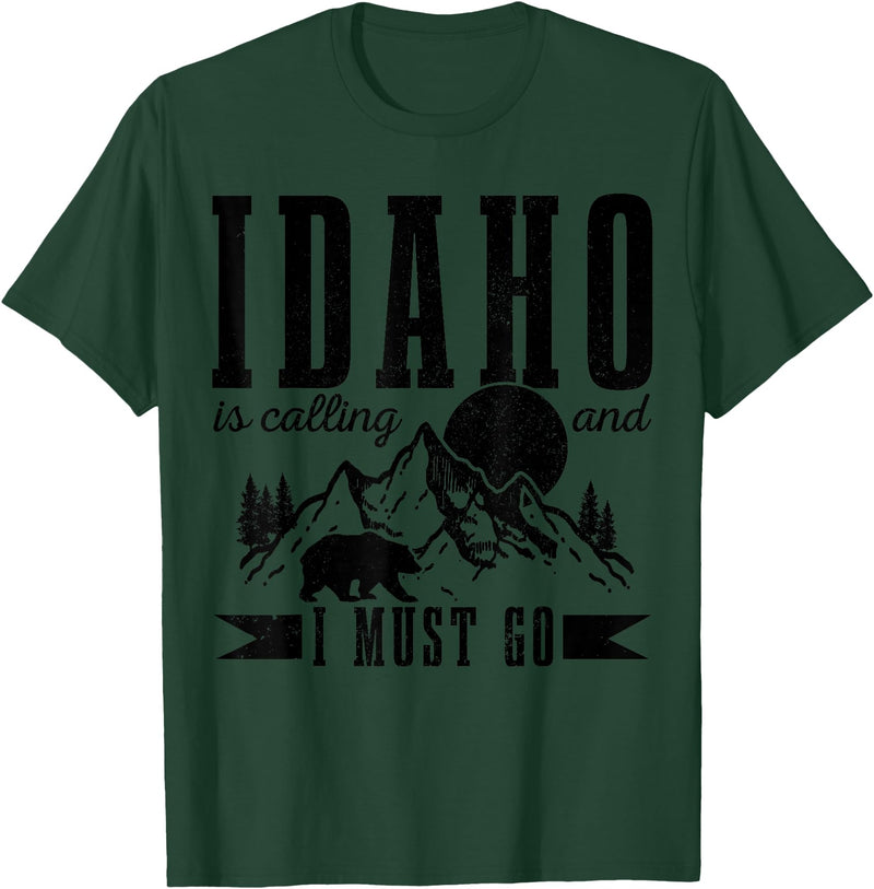 Idaho Is Calling And I Must Go! Idaho Is Calling & I Must Go Bear Mountains Vintage Gift T-Shirt - Dark Green