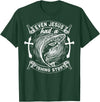 Spiritual Angler's Humor Connection Even Jesus Had A Fishing Story T-Shirt - Dark Green