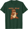 Happy Mama Bear Cool Vibes with Mama Bear Costume T-Shirt - Dark Green