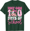Holy Cow 100 Days of School Teachers Students Girls Women T-Shirt - Dark Green