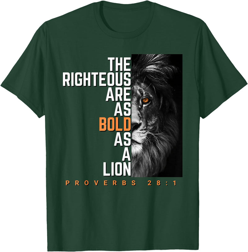 Funny The Righteous Are As Bold As A Lion Bible Verse T-Shirt - Dark Green