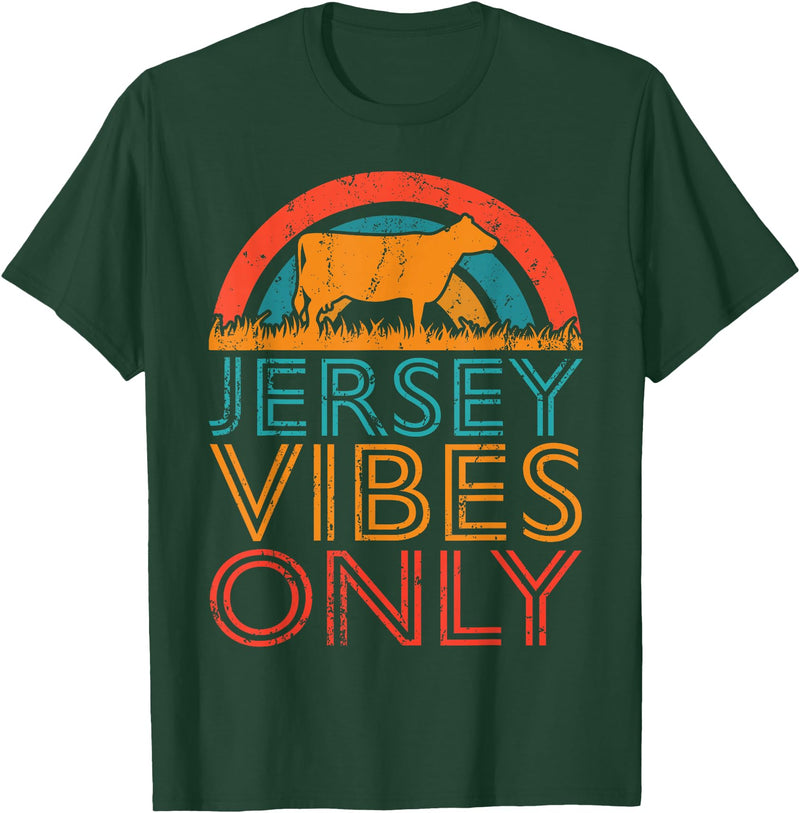 Funny Jersey Gift for Men & Women Cow Vibes Only - Cow Breeder Jersey Cattle Farmer T-Shirt - Dark Green