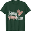 Azienda Agricola Maiale Shirt Pig Gift Idea Show Mom Pig T-Shirt - Dark Green