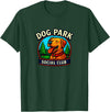 Dog Park Social Club T-Shirt - Dark Green