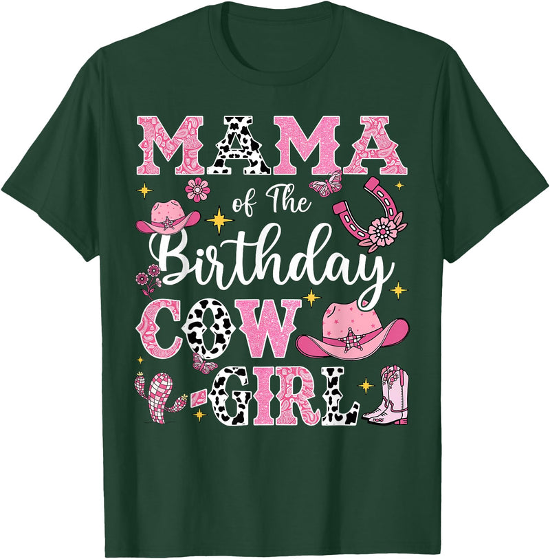 Birthday Girl CowGirl Matching Family Mama Of The Birthday Cow-Girl Rodeo Cow Girl Birthday T-Shirt - Dark Green