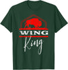 Nickel City Tailgate Gear Buffalo Wing King Legend T-Shirt - Dark Green