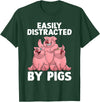 Pig Gift Pig Lover Stuff & Pig Novelty Accessories Funny Pig Design For Men Women Kids Farm Animal Pig Lovers T-Shirt - Dark Green