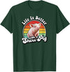 Funny Girls Piggy Mom Farm Gift T Shirts & Hoodies Mens Womens Retro Vintage Life Is Better Cute Show Pig Lover T-Shirt - Dark Green
