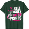 Reel Bitches catch fishes tee Reel Bitches Catch Fishes Funny Fishing T-Shirt - Dark Green