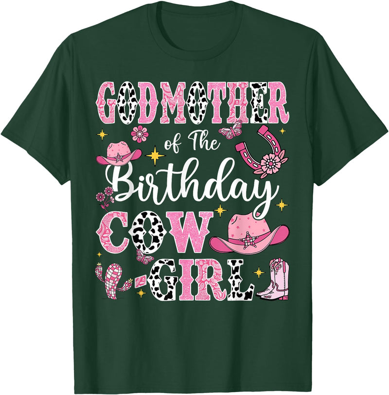 Birthday Girl CowGirl Matching Family GodMother Of The Birthday Cow-Girl Rodeo Cow Girl Birthday T-Shirt - Dark Green