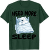 Polar Bear Pajamas & Nightgown .Co Cute Polar Bear Need More Sleep Pajamas Nightgown T-Shirt - Dark Green