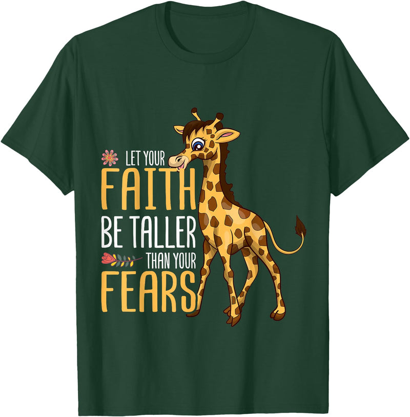 Giraffe Africa Lover Animal Safari Let Your Faith Be Taller Than Your Fears Giraffe T-Shirt - Dark Green