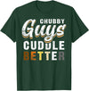Bear Community Bear Brotherhood Gay Men Gifts Chubby Guys Cuddle Better Funny Gay Bear Pride T-Shirt - Dark Green