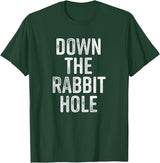 The Rabbit Hole Down T-Shirt in Dark Green