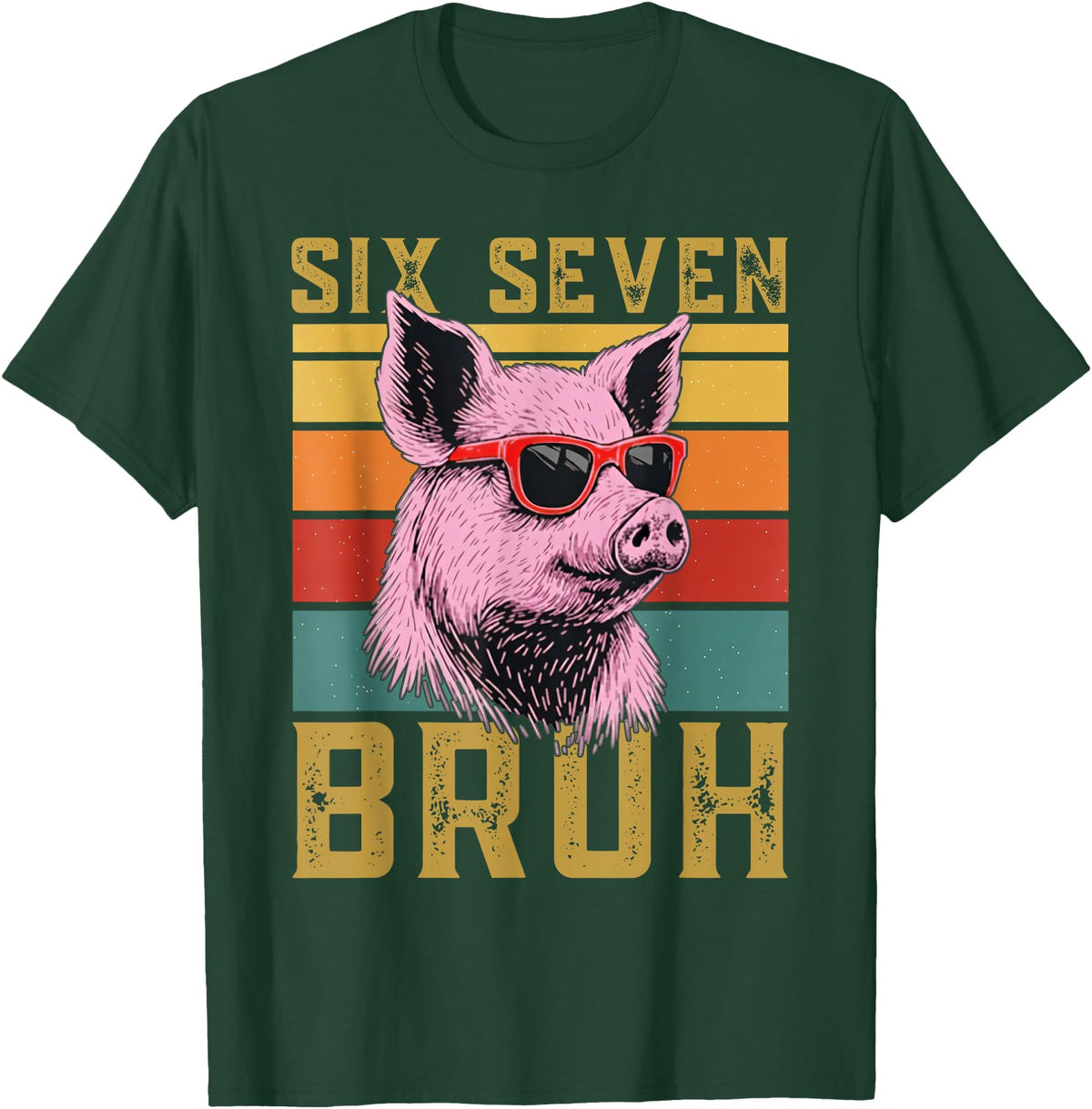 6 7 Pig Funny Animal Apparel Funny Pig 67 6 7 six Seven Meme Animal Retro Design T-Shirt - Dark Green
