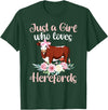 Hereford Cattle Hereford Cow Girl Just A Girl Who Loves Hereford Cows Hereford Cow Lover T-Shirt - Dark Green