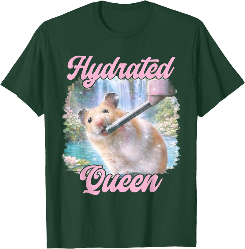 Hydrated Queen Cute Hamster Shining Lake Funny Meme T-Shirt - Dark Green