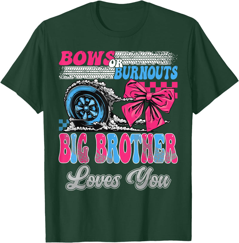 Gender Reveal Family Matching Burnouts or Bows Big Brother Loves You Gender Reveal Party T-Shirt - Dark Green