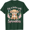 Funny Highland Cow And Summer Ice Cream Tee Life is Better with Sprinkles Highland Cow Ice Cream Summer T-Shirt - Dark Green