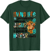 Funny Cow Lover Shirt Living Life Between Jesus Take The Wheel And I Wish A Heifer T-Shirt - Dark Green