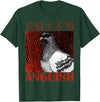 Funny Saying Tee Funny Japanese Anguish Pigeon Animal Lover Quotes For Family T-Shirt - Dark Green