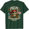 Dibble Dabble Designs Pirate Swag Argh Let the Pirate Shenanigans Begin Funny Pirate T-Shirt - Dark Green